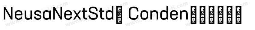 NeusaNextStd- Conden字体转换